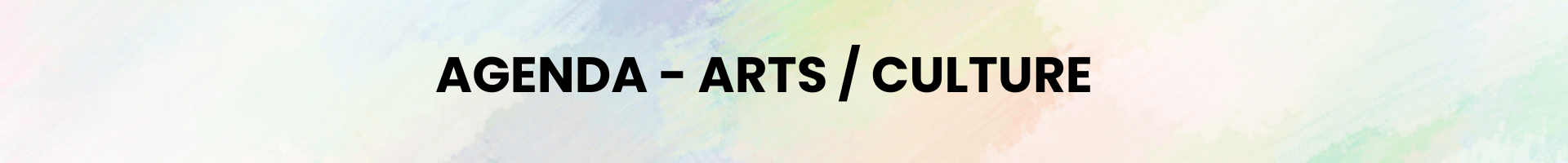 agenda arts  culture