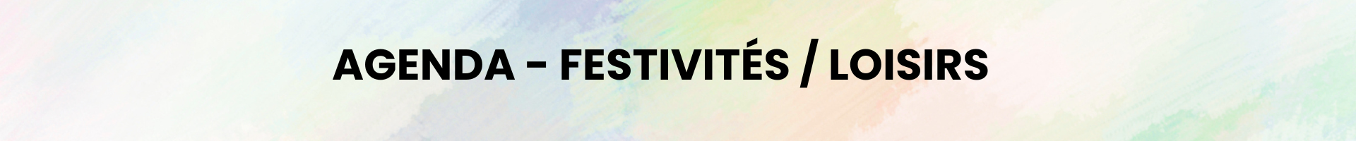 agenda festivités  loisirs