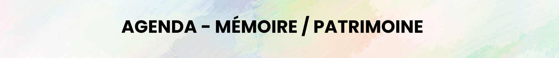 agenda mémoire  patrimoine