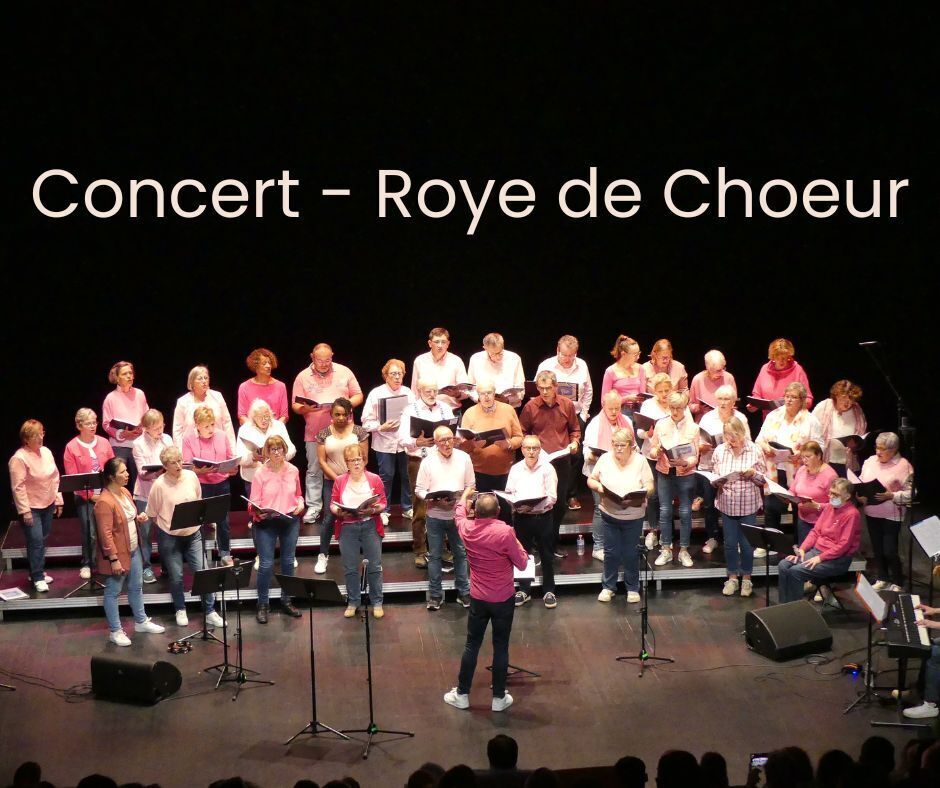 Concert Roye de Choeur