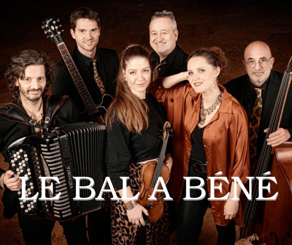 LE BAL A BÉNÉ