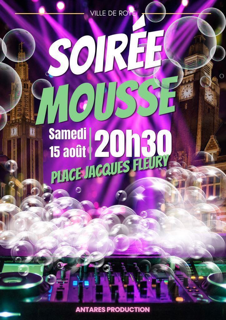 Soirée Mousse